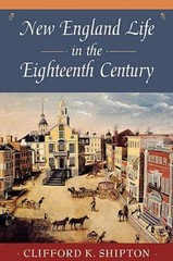 New England Life in the Eighteenth Century: Representative Biographies from Sibl