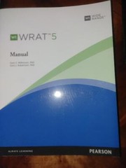 WRAT5: Wide Range Achievement Test–Fifth Edition ( WRAT 5 )