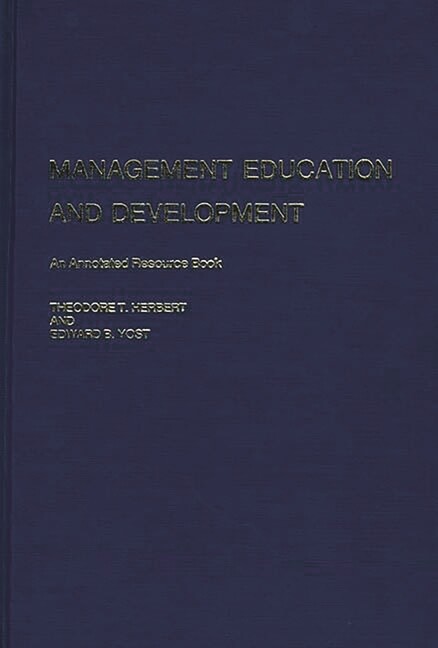 Management Education And Development: An Annotated Resource Book