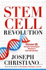 Stem Cell Revolution: Discover 26 Disruptive Technological Advances – VERY GOOD