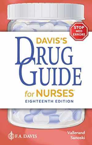 Davis’s Drug Guide for Nurses – Paperback, by Vallerand PhD RN FAAN – Very Good