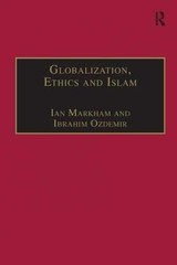 Globalization, Ethics and – Hardcover, by Ozdemir Ibrahim; Markham – Very Good b