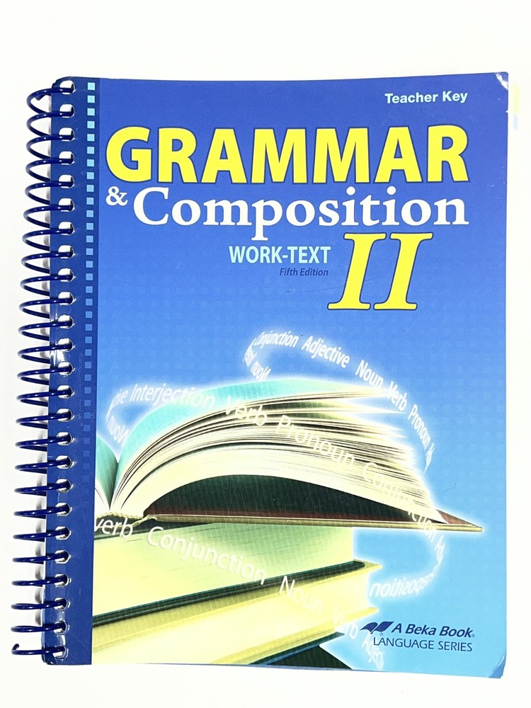 Abeka Grammar & Composition II 2 work-text Teacher Key 5th ed. English 8th grade