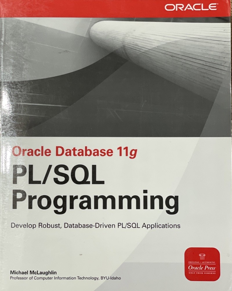 Oracle Database 11g PL/SQL Programming by Michael McLaughlin (2008, Trade…