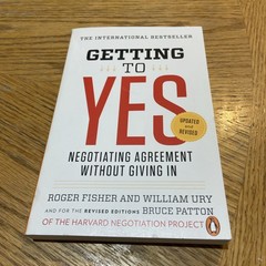 Getting to Yes by Bruce Patton, Roger Fisher, and William Ury