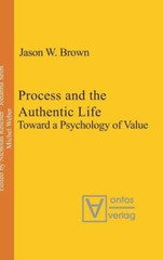 Process And The Authentic Life