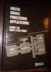 Digital Signal Processing Application Using Adsp 2100 by Amy Mar HARDCOVER