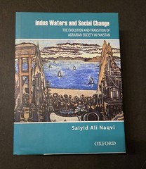 Indus Waters and Social Change Agrarian Society Pakistan SIGNED Saiyid Ali Naqvi