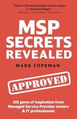 MSP Secrets Revealed: 101 gems of – Paperback, by Copeman Mark – Very Good