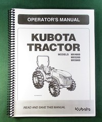 Kubota MX4800 Operator’s Manual: 120 Pages Coil Bound & Protective Covers!