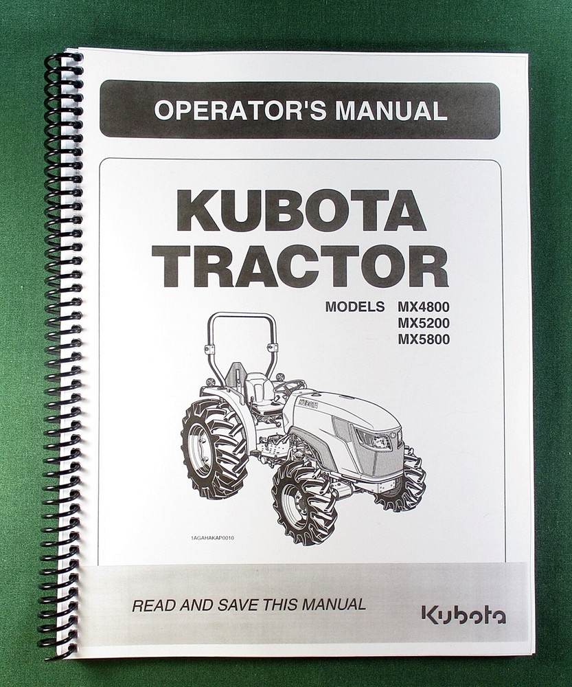 Kubota MX5800 Operator’s Manual: 120 Pages Coil Bound & Protective Covers!
