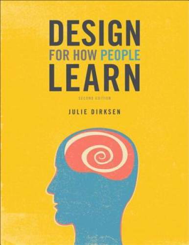 Design for How People Learn (2nd Edition) (Voices That Matter) – VERY GOOD