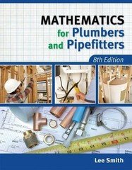 Mathematics for Plumbers and Pipefitters by Lee Smith 2012, Paperback