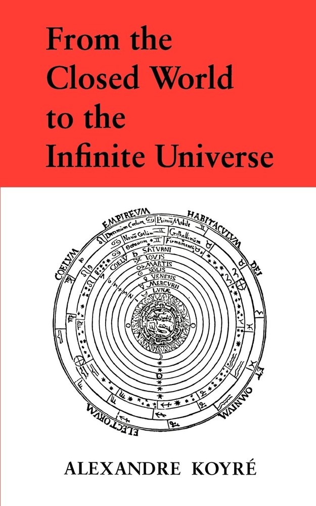 From the Closed World to the Infinite Universe