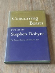 Concurring Beasts *SIGNED* by Stephen Dobyns 1972 Hardcover / DJ