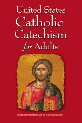 United States Catholic Catechism for Adult – Paperback – VERY GOOD