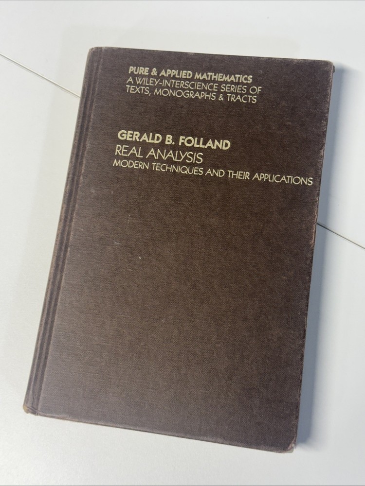 Real Analysis: Modern Techniques and Their Applications by Folland, Gerald B.