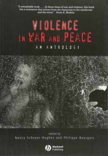 Violence in War and – Paperback, by Scheper-Hughes Nancy; Bourgois – Very Good