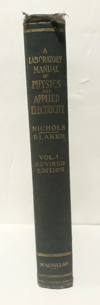 Laboratory Manual Of Physics And Applied Electricity Volume 1 Revised 1923