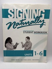 DawnSignPress Signing Naturally Student Workbook Units 1-6 ASL Lentz No Disc
