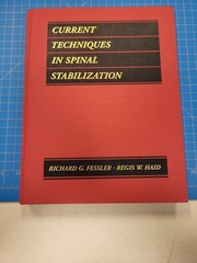 Current Techniques in Spinal Stabilization Fessler Haid 1996 Neurosurgery Spine