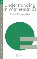 UNDERSTANDING IN MATHEMATICS (STUDIES IN MATHEMATICS By Anna Sierpinska *VG+*