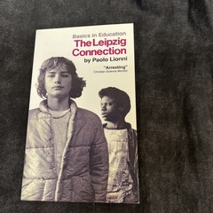 Basics of Education Ser.: Leipzig Connection by Paolo Lionni (1980, Trade…