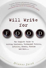 Will Write for Food: The Complete Guide – Paperback, by Jacob Dianne – Very Good