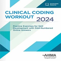 Clinical Coding Workout, 2024 – Paperback, by AHIMA – Very Good h