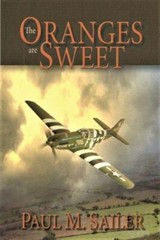 The Oranges are Sweet: Major Don M. Beerbower and the 353rd Fighter Squadron …