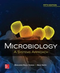 Microbiology: A Systems Approach, Cowan, Marjorie Kelly,