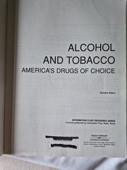 Alcohol Tobacco Americas Drugs of Choice Information Plus Ex-Library Reference