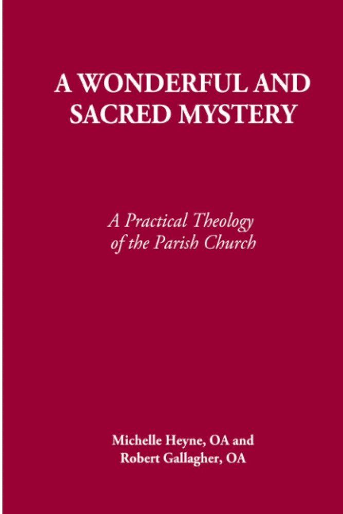 A Wonderful and Sacred Mystery: A Practical Theology of the Parish Church (S…