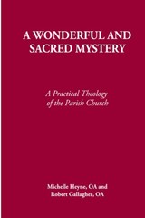 A Wonderful and Sacred Mystery: A Practical Theology of the Parish Church (S…