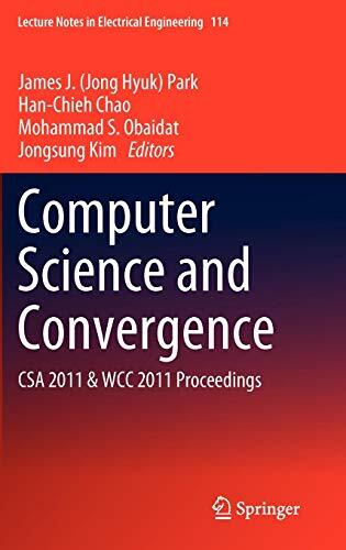 Computer Science and Convergence: CSA 2011 & WCC 2011 Proceedings (Lecture No-,