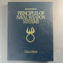 Principles of Naval Weapons Systems – U.S. Naval Institute Blue & Gold – Payne