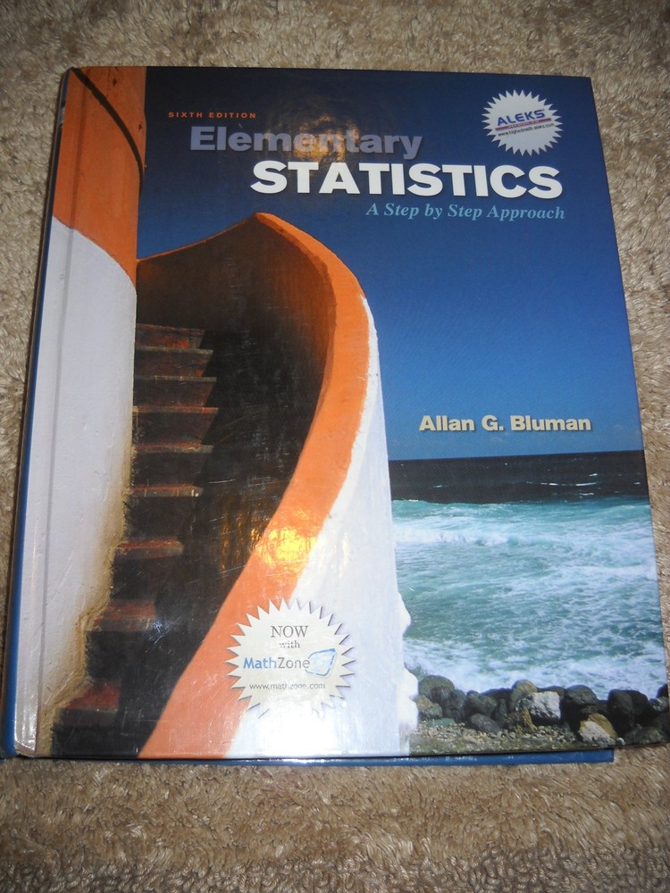 Elementary Statistics: A Step By Step Approach – hardcover Bluman, Allan G.