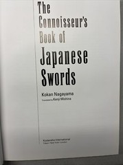 The Connoisseurs Book of Japanese Swords By Kokan Nagayama 1st print