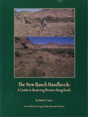 The New Ranch Handbook: A Guide to Restoring Western Rangelands by Sayre