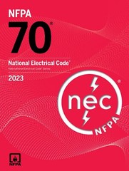 NFPA 70, National Electrical Code : 2023 Edition by National Fire Protection