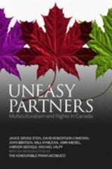 Uneasy Partners : Multiculturalism and Rights in Canada Paperback