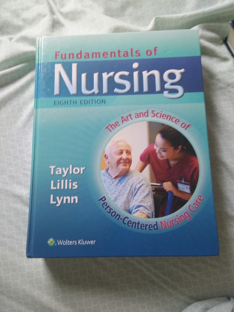 Fundamentals of Nursing: The Art and Science of Person-centered Nursing Care