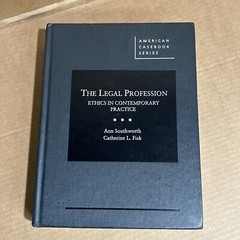 American Casebook Ser.: The Legal Profession by Ann Southworth And Catherine L