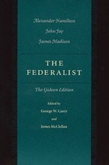The Federalist, Alexander Hamilton,John Jay,James Madison, Good Book