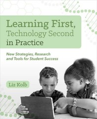 Learning First, Technology Second in Practice: New Strategies, Resea – VERY GOOD