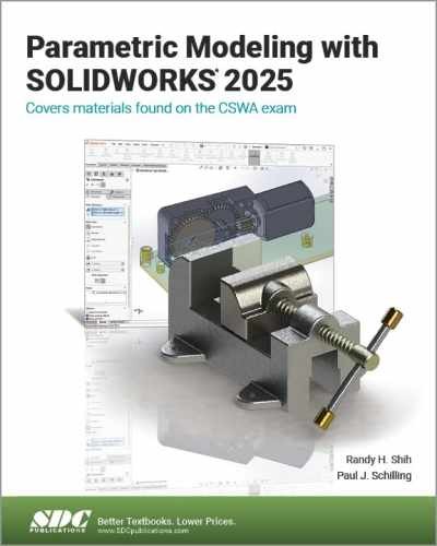 Parametric Modeling with SOLIDWORKS 2025 – Paperback, by Randy Shih; Paul – New