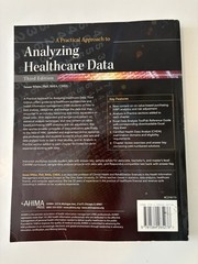 A Practical Approach To Analyzing Healthcare Data. 3rd Edition. By Susan White