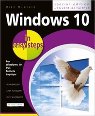 Windows 10 in Easy Steps – Special Edition : Covers the April 201