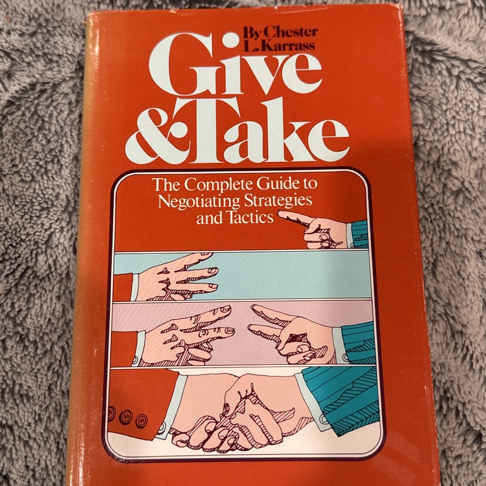 Give and Take Complete Guide Negotiating Strategies and Tactics Vintage Book 70s