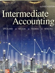 NEW SEALED Intermediate Accounting Eleventh Edition (Spiceland, Nelson, Thomas)